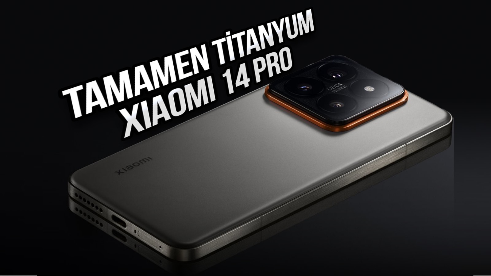 Xiaomi 14 Pro Titanyum 1 TB Fiyatları, Özellikleri ve Yorumları