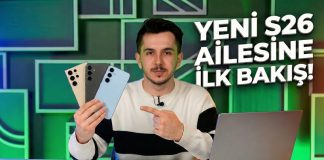 Galaxy S26 Serisi Tanıtıldı! İşte Özellikleri ve Fiyatı! Galaxy S26 serisi